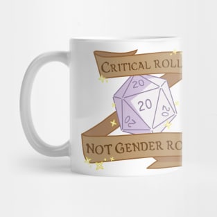 critical rolls not gender roles Mug